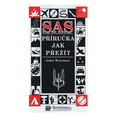 SAS - Příručka jak přežít - John Wiseman