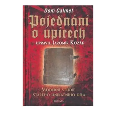 Pojednání o upírech - Dom Calmet