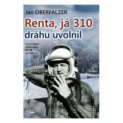 Renta, já 310 dráhu uvolnil - Jan Oberfalzer