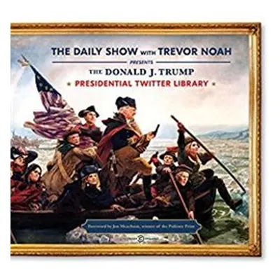 The Daily Show Presidential Twitter Library