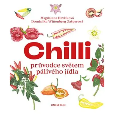 Chilli - Dominika Wittenberg Gašparová, Magdalena Havlíková