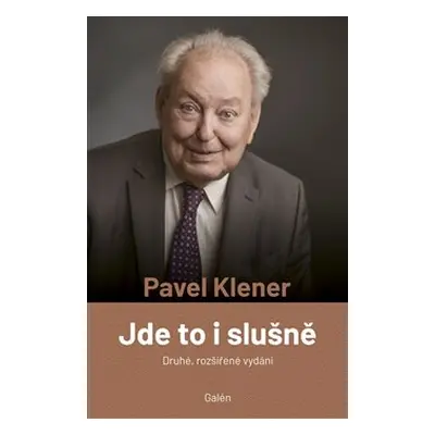 Jde to i slušně - Pavel Klener