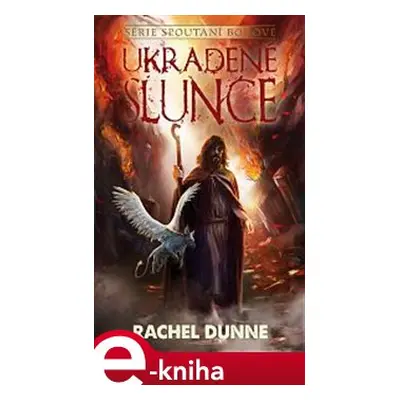 Ukradené slunce - Rachel Dunne