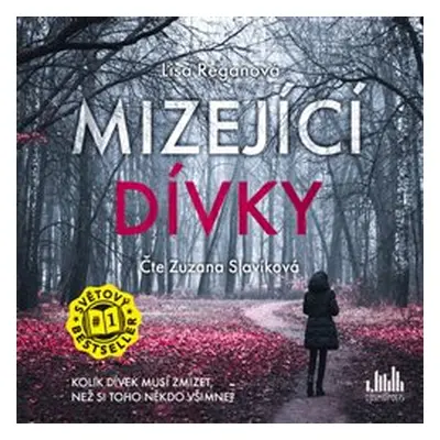 Mizející dívky - Lisa Reganová - - čte Slavíková Zuzana