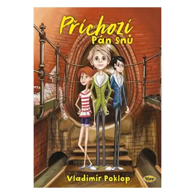 Příchozí 1 - Pán snů - Vladimír Poklop