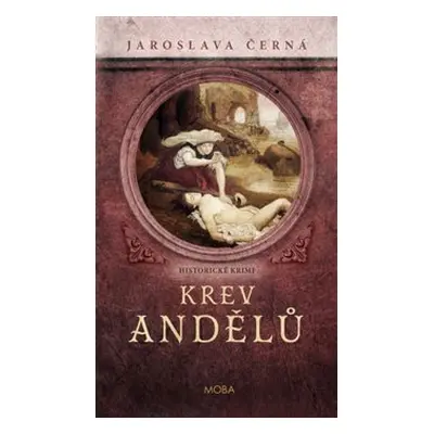 Krev andělů - Jaroslava Černá