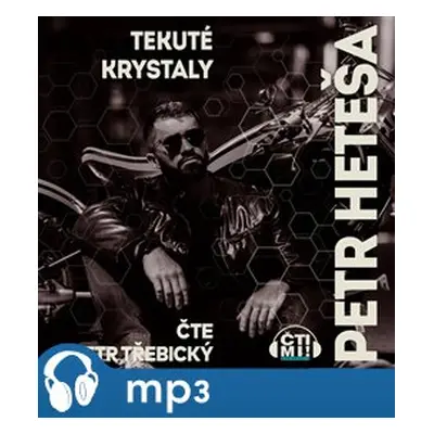 Tekuté krystaly, mp3 - Petr Heteša