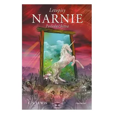 Narnie – Poslední bitva - Clive Staples Lewis