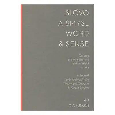 Slovo a smysl 40/ Word & Sense 40