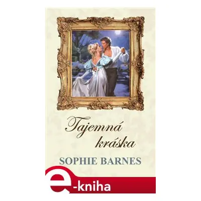 Tajemná kráska - Sophie Barnes