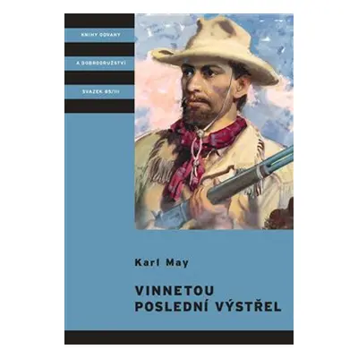 Vinnetou - Poslední výstřel - Karl May