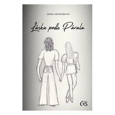 Láska podle Párala - Jarka Jendrisková