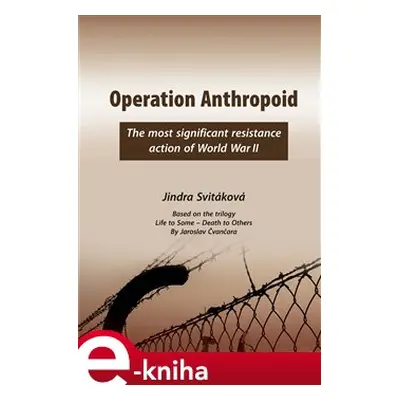 Operation Anthropoid - Jindra Svitáková