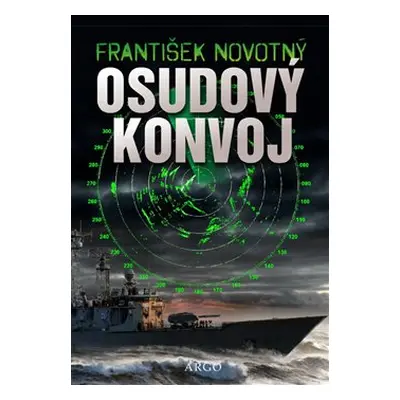 Osudový konvoj - František Novotný