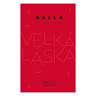 Velká láska - Balla