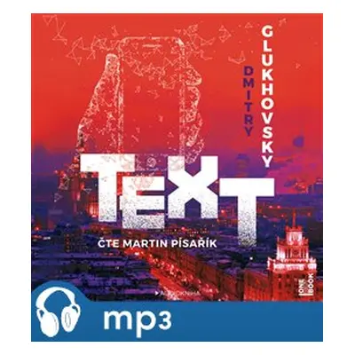 Text, mp3 - Dmitry Glukhovsky