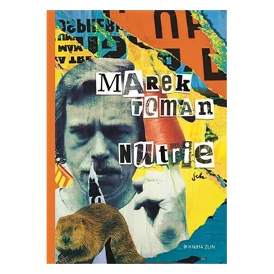 Nutrie - Marek Toman