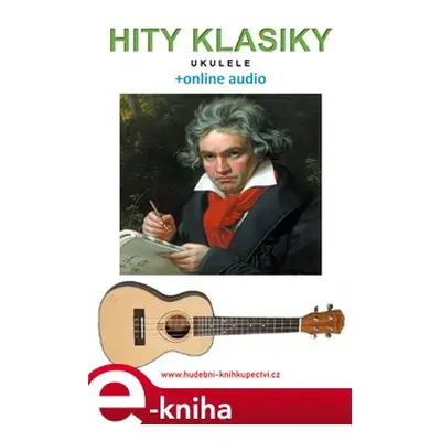 Hity klasiky - Ukulele (+online audio) - Zdeněk Šotola