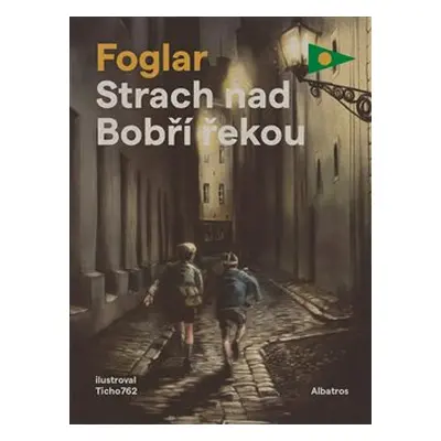 Strach nad Bobří řekou - Jaroslav Foglar