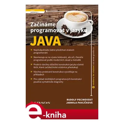 Začínáme programovat v jazyku Java - Rudolf Pecinovský, Jarmila Pavlíčková