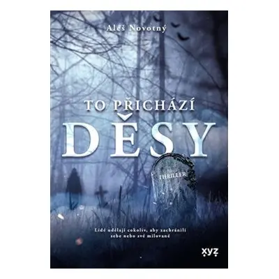 To přichází děsy - Aleš Novotný