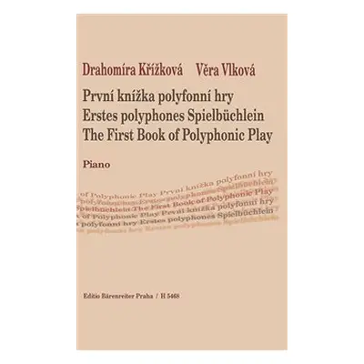 1. knížka polyfonní hry - Drahomíra Křížková, Věra Vlková, kol.