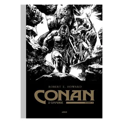 Conan z Cimmerie - Svazek IV. - Robert Ervin Howard