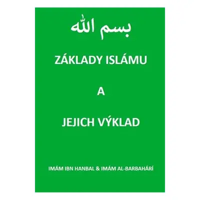 Základy islámu a jejich výklad - Imám ibn Hanbal, Imám al-Barbahárí