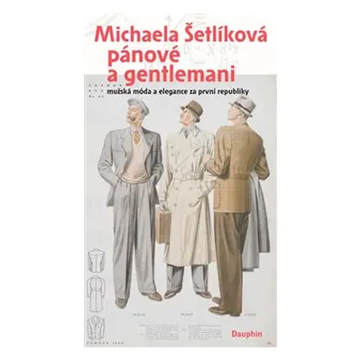 Pánové a gentlemani - Michaela Šetlíková