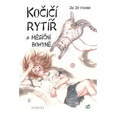 Kočičí rytíř a Měsíční bohyně - Jie Jü-tchung