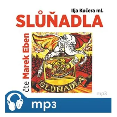 Slůňadla, mp3 - Ilja Kučera ml.