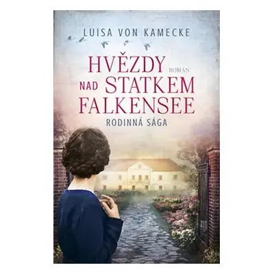 Hvězdy nad statkem Falkensee - Luisa von Kamecke