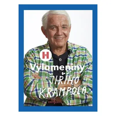 Vylomeniny Jiřího Krampola - Jiří Krampol, Patrik Rozehnal