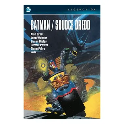 Batman / Soudce Dredd (Legendy DC) - Alan Grant, John Wagner