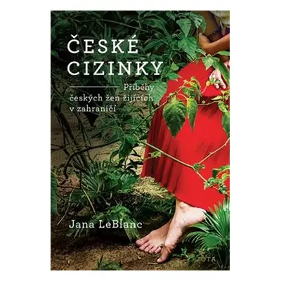 České cizinky - Jana LeBlanc