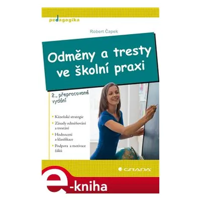 Odměny a tresty ve školní praxi - Robert Čapek