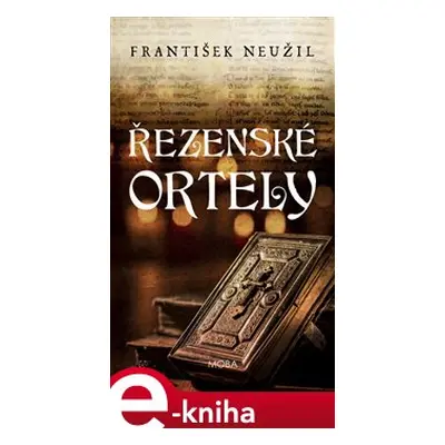 Řezenské ortely - František Neužil