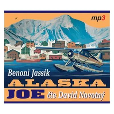 Alaska Joe - Benoni Jassik