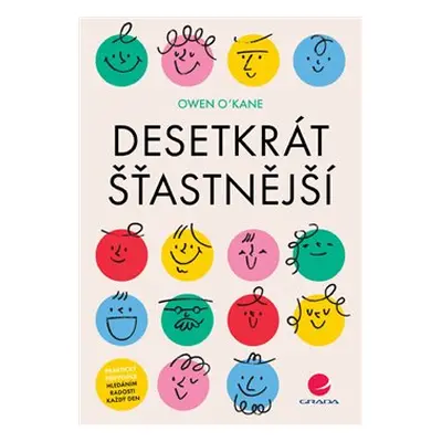 Desetkrát šťastnější - Owen O´Kane