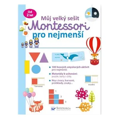 Můj velký sešit - Montessori pro nejmenší