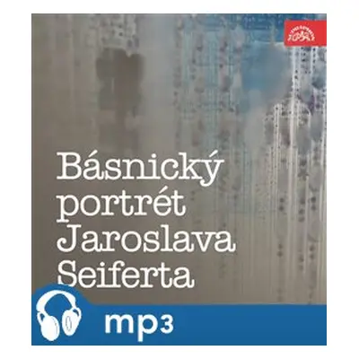 Básnický portrét Jaroslava Seiferta, mp3 - Jaroslav Seifert