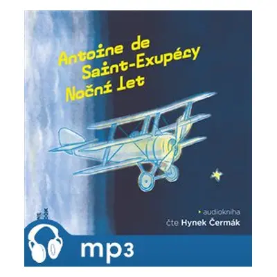 Noční let, mp3 - Antoine de Saint-Exupéry