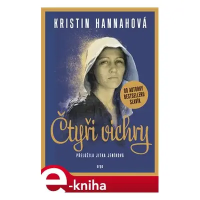 Čtyři vichry - Kristin Hannahová