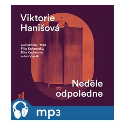 Neděle odpoledne, mp3 - Viktorie Hanišová