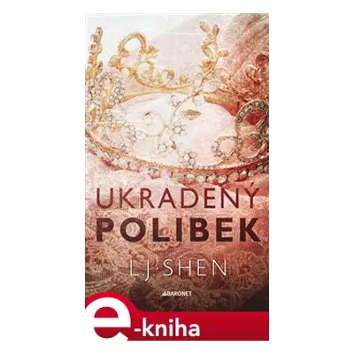 Ukradený polibek - L. J. Shen