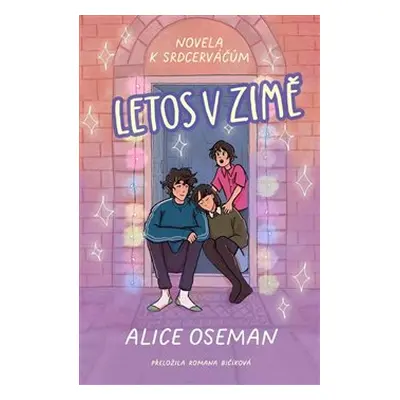 Letos v zimě - Alice Oseman