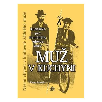 Muž v kuchyni - Pavel Martin