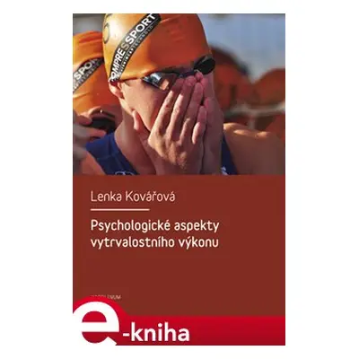 Psychologické aspekty vytrvalostního výkonu - Lenka Kovářová