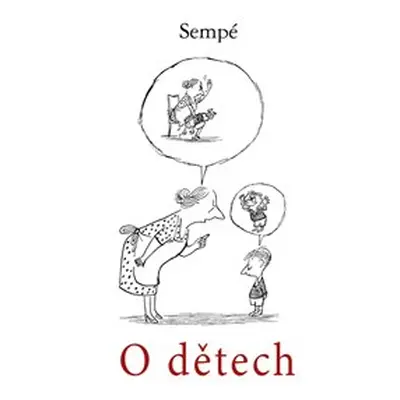 O dětech - Jean-Jacques Sempé