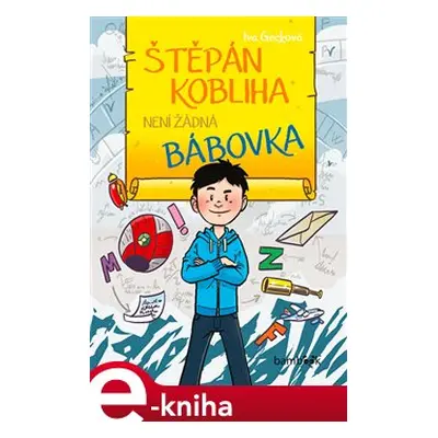 Štěpán Kobliha není žádná bábovka - Iva Gecková